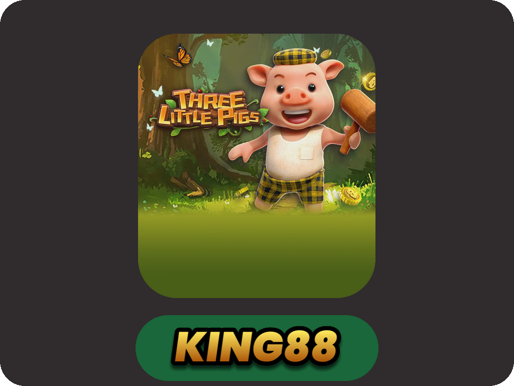 THREE LITTLE PIGS